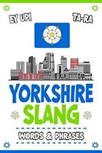 Yorkshire Slang Words & Phrases