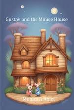 Gustav and the Mouse House