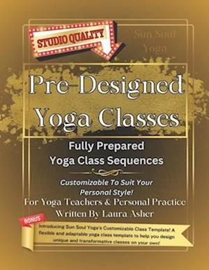 Pre-Designed Yoga Classes