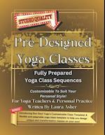 Pre-Designed Yoga Classes