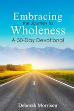 Embracing the Journey to Wholeness