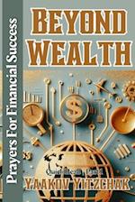 Beyond Wealth Prayers For Financial Success Quick Read Part 1