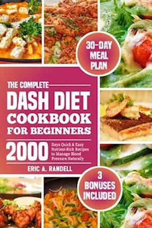 The Complete Dash Diet Cookbook for Beginners