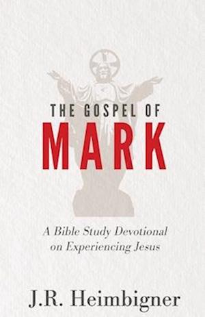 The Gospel of Mark