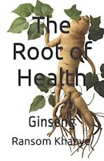 The Root of Health