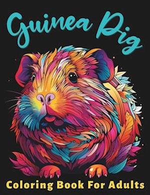 Guinea Pig Coloring Book For Adults
