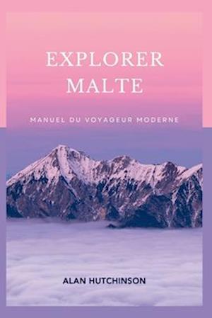 Explorer Malte