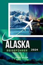 Alaska Reiseführer 2024