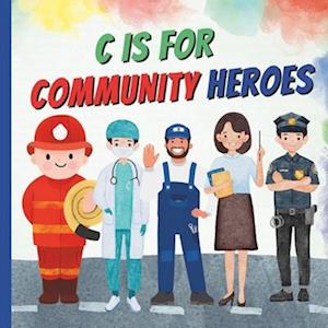 C Is For Community Heroes