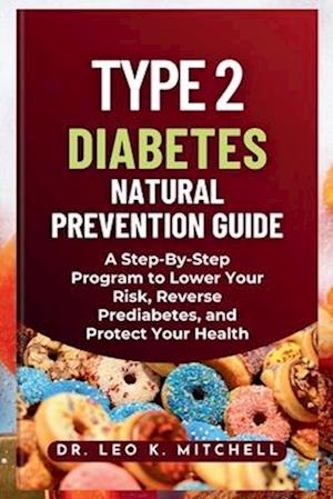 Type 2 Diabetes Natural Prevention Guide