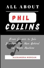 All about Phil Collins