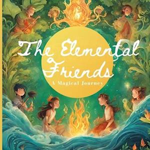 The Elemental Friends