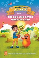 The Boy Who Saved Monster Land