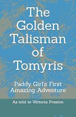 The Golden Talisman of Tomyris