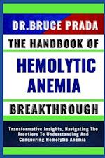 The Handbook of Hemolytic Anemia Breakthrough