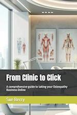 From Clinic to Click