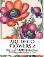 Art Deco Flowers 2 - Grayscale Adult Coloring Book