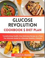 Glucose Revolution Cookbook and Diet Plan