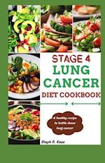 Stage 4 Lung Cancer Diet Cookbook