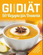 Niedrige GI-Diät, 50 Rezepte für Desserts