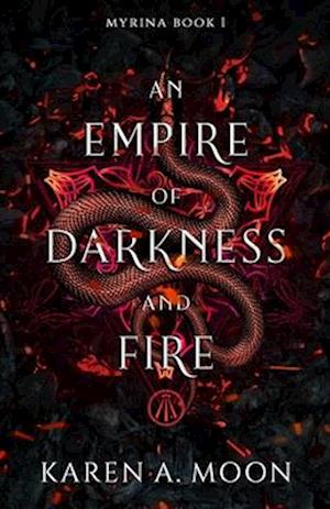 An Empire of Darkness and Fire