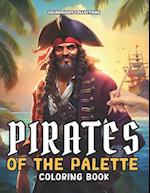 Pirates of the Palette Coloring Book: Swashbuckling Scenes to Color | Discover the Treasure of Artful Calm 