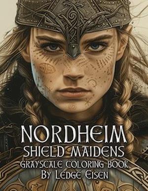 Nordheim Shield Maidens Grayscale Coloring Book