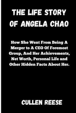 The Life Story of Angela Chao