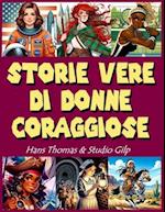 Storie vere di donne coraggiose