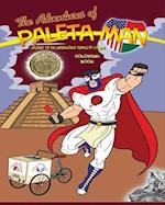 The Adventures Of Paleta Man