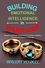 Building Emotional Intelligence in Marriage