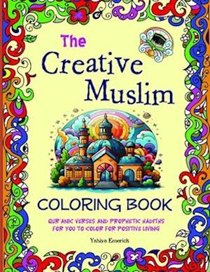 The Creative Muslim Coloring Book