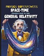 General Relativity for Kids