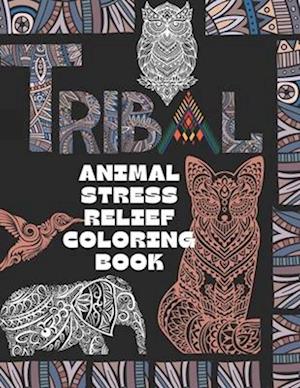 Tribal Animal Stress Relief Coloring Book