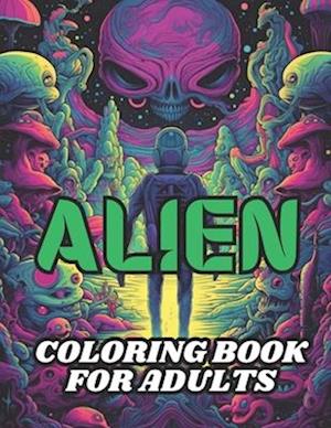 Alien Coloring Book for Adults