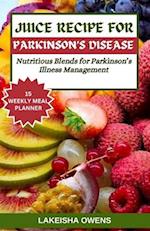 Juice Recipe for Parkinson's Disease