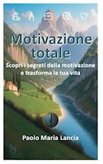 Motivazione totale