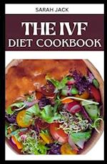 The Ivf Diet Cookbook