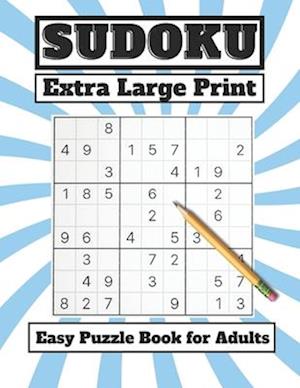 Extra Large Print Easy Sudoku Puzzle Book for Adults