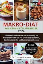 Makro-Diät-Kochbuch FÜR ANFÄNGER