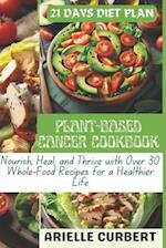 Plant-Based Cancer Cookbook