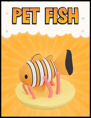 Pet fish