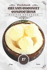 Creamy Coconut Concoctions