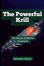 The Powerful Krill