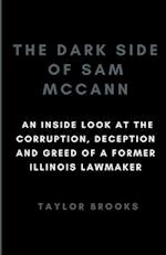 The Dark Side of Sam McCann