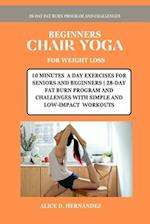 Beginners Chair Yoga for Weight Loss
