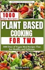 Plant Based Cooking for Two