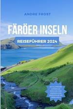 Färöer Inseln Reiseführer 2024