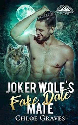 Joker Wolf's Fake Date Mate