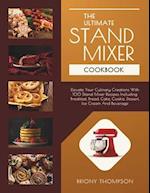 The Ultimate Stand Mixer Cookbook